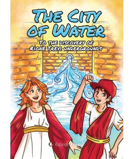 The City of Water. To the discovery of Rione Trevi undergrounds