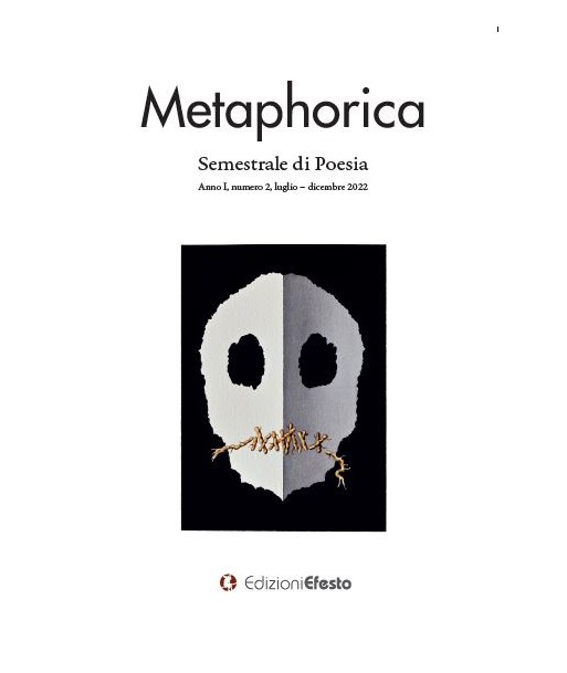 Metaphorica 2 - Semestrale di Poesia. Anno I, numero 2, luglio-dicembre 2022