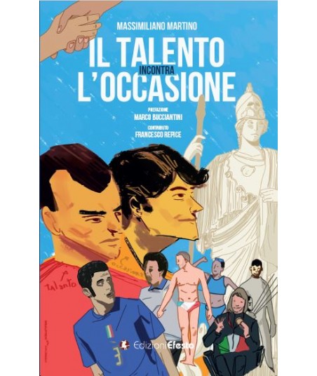 Il talento incontra l'occasione