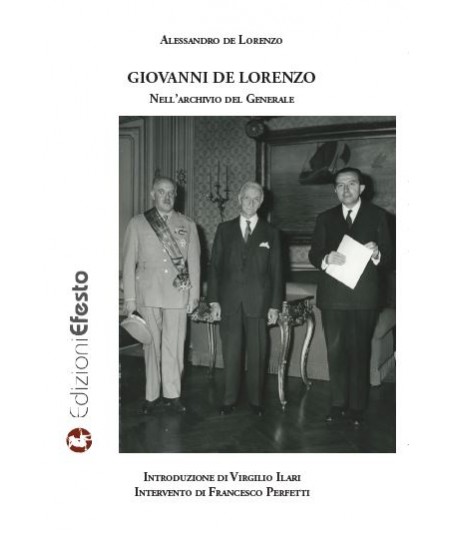 Giovanni de Lorenzo. Nell'archivio del Generale