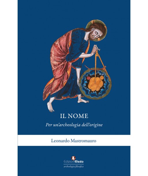 Il nome. Per un’archeologia dell’origine