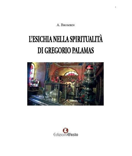 L'esichia nella spiritualità di Gregorio Palamas