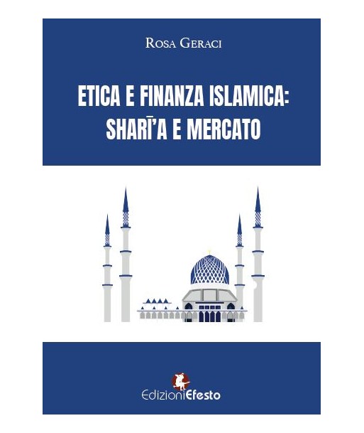 Etica e finanza islamica: sharīʿa e mercato