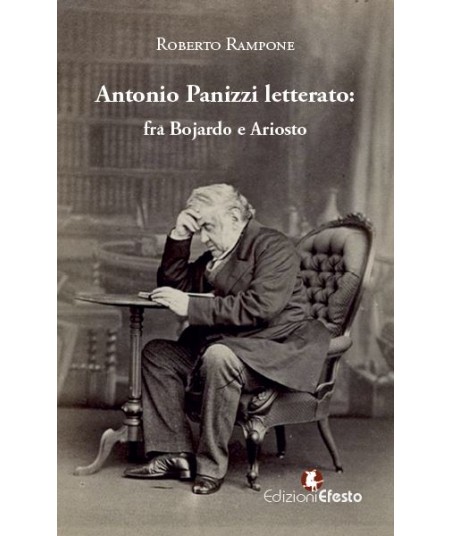 Antonio Panizzi letterato: fra Bojardo e Ariosto